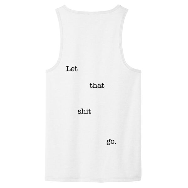 Printed Healing Cultures - Let That Shit Go - Unisex Tri Blend Tank Thumbnail