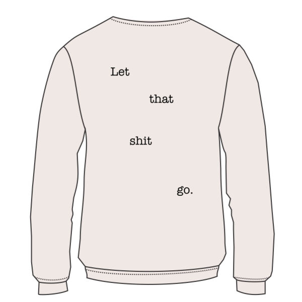 Printed Healing Cultures - Let That Shit Go - Women's California Wave Wash Crewneck Sweatshirt Thumbnail